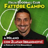 S1 Ep 5 – Stadio Meazza, dove Ibrahimović ha smesso di giocare con il Milan