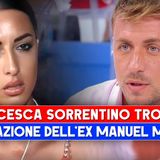 Francesca Sorrentino Tronista: La Reazione Dell'Ex Manuel Maura!