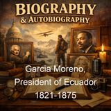Garcia Moreno President of Ecuador 1821-1875 - Augustin Berthe