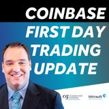 Daily Business And Market Update - Coinbase First Day Trading Update