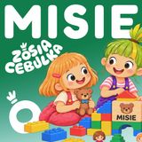 🧸MISIE - Bajka o oswajaniu przedszkola | Zosia Cebulka (Seria Adaptacja)
