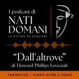 Dall’altrove – H. P. Lovecraft