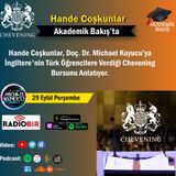 Hande Coşkunlar - Chevening Bursu Türk Öğrencilere Neler Sunuyor?