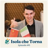 Ep# 5. Dalla Cina alla Sicilia - Antonino Barbagallo - Un boomerang che fa ritorno