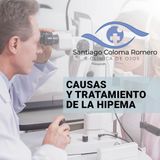 Dr Santiago Coloma Romero - Causas y Tratamiento de la Hipema