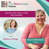 EP180: Healing PTSD from a Toxic Relationship with Rebecca
