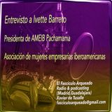 Entrevista a Ivette Barreto presidenta de AMEIB Pachamama (mujeres empresarias iberoamericnas)