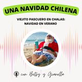 EP 29 - El Viejito Pascuero en Chalas 🎅🩴