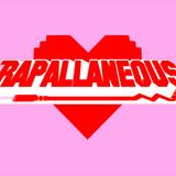Rapallaneous 54 (The 2nd annual Hip-Hop Love Songs episode)