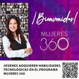 JOVENES ADQUIEREN HABILIDADES TECNOLÓGICAS EN EL PROGRAMA MUJERES 360