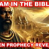 🔥 THE COMPLETE STORY OF HAM IN THE BIBLE_ HIDDEN PROPHECY REVEALED_ 📖⚡