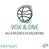 Ep161 - Alla ricerca di Valentine