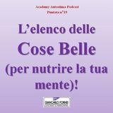 L'elenco delle cose belle per nutrire la tua mente! - Academy Autostima Podcast - Puntata n°19