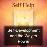 Self-Development and the Way to Power - L W Rogers