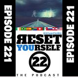 The Reset Yourself 22 Podcast (Episode 221) "This too Shall Pass"