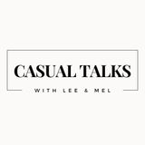 CASUAL TALKS WITH LEE AND MEL - TEASER