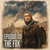 🎭 Episode 03 | The Fox