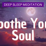 Deep Sleep Meditation for Inner Peace and Self-Love _ Mindful Movement