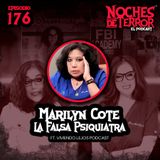 Ep 176: Marilyn Cote la Falsa Psiquiatra