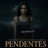 CASO #55 Ep 1/4