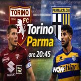 Torino-Parma stasera alle 20:45 dove vederla in TV e streaming