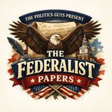 Anarchy vs Tyranny: Federalist Papers No. 17, 18 and 19