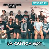 EP271: ¿PARA QUÉ HACER CRÍTICA DE CINE HOY? | DESDE MEDELLÍN CON LA ESCUELA DE CRITICA DE CINEFAGOS