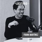 "La hoja en blanco no existe si entrenas el cerebro" Frank Martínez "El flaco" Parte 1