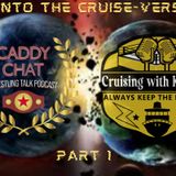 Into the Cruise-Verse Part 1