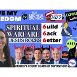 281 NOV 8 ELECTION: Maricopa County Is The Epicenter Of The Spiritual Battle