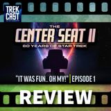 Trekcast 480: The Future of Star Trek, Legacy Updates & Center Seat 2 Review!