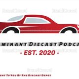 Dominant Diecast Podcast Part II Weekend Show LIVE #61 Las Vegas