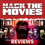 Final Destination Movie Reviews - Hack The Movies Review Compilation