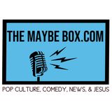 The Maybe Box 11-1-22