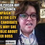 Former Campaign Manager For Cincinnati City Council Shares Her Side;  He's A Good Guiy, But...