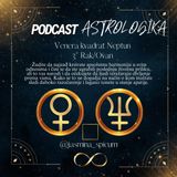 Podkast 83 VENERA KVADRAT NEPTUN 2026 | Ljubavne iluzije, karmički odnosi i emotivna razočaranja