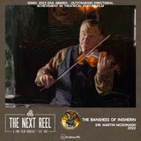 The Banshees of Inisherin • The Next Reel