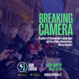 Breaking Camera - Il punto settimanale da Montecitorio di Matteo Richetti del 09 Marzo 2023