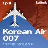04- Korean Air 007 - Il cielo non appartiene a nessuno