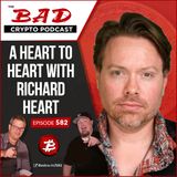 A Heart to Heart with Richard Heart