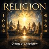 Origins of Christianity - Thomas Whittaker