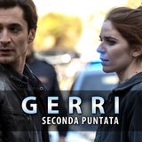 Gerri, Anticipazioni Seconda Puntata: Cosa Nasconde Gerri?