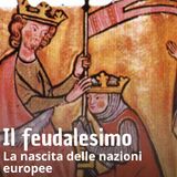 Storia - Il Feudalesimo