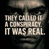 They Called It a Conspiracy. It Was Real. Real-Life Government Conspiracies You Never Learned in School