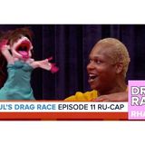 RuPaul's Drag Race Season 9 | Episode 11 Ru-Cap