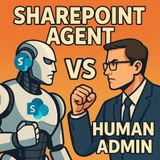 SharePoint Agent vs. Human Admin: Can AI Replace You?