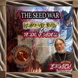 Seed War; Sons of Light vs Sons of Darkness w/ Zen Garcia Teaser