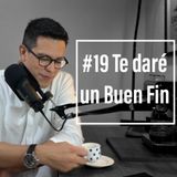 Ep 19 - El Buen Fin 2024! 5 Acciones Infalibles para que tu Dinero Rinda Más!