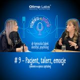 Pacjent, talerz, emocje - żywienie w opiece szpitalnej #9 #podcast