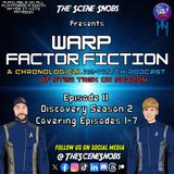 Warp Factor Fiction: Unraveling Discovery's Second Season Part 1